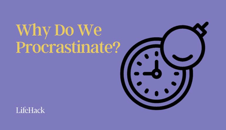 why do people procrastinate
