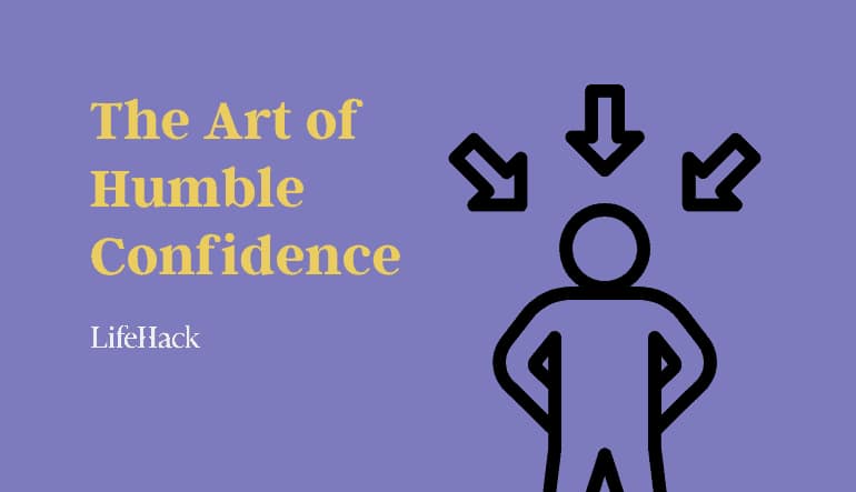 the art of humble confidence