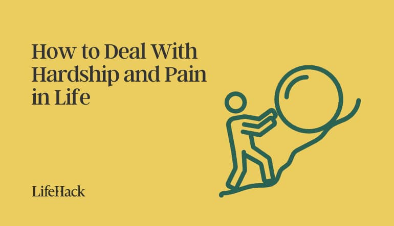 deal with hardship