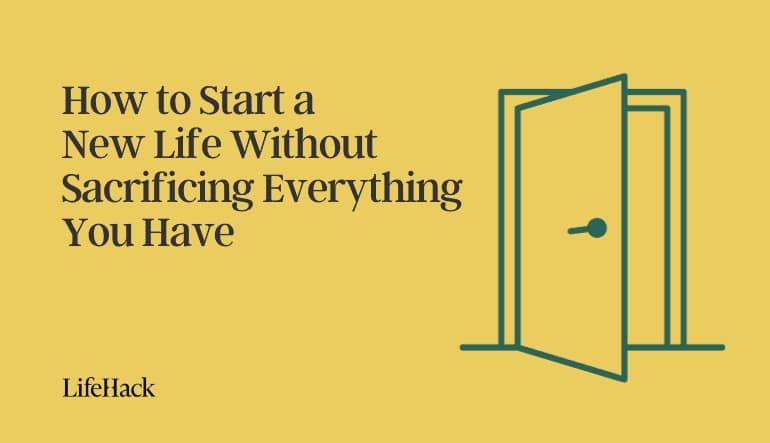 how to start a new life