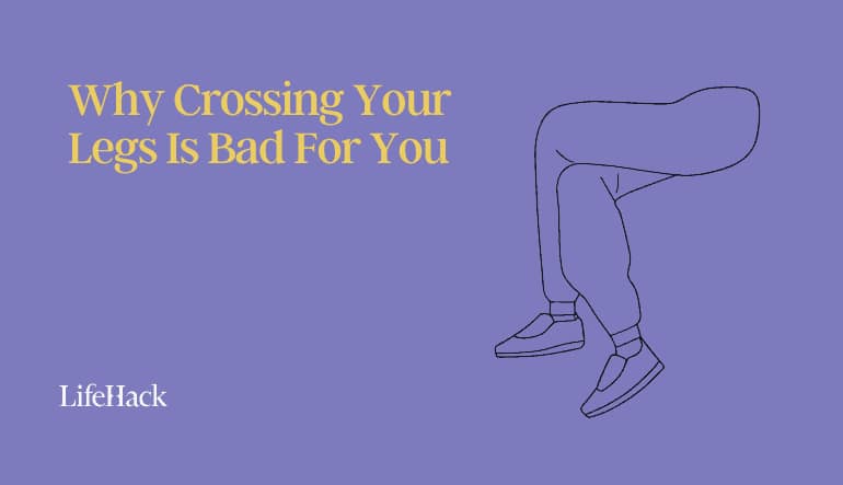 crossing legs is bad