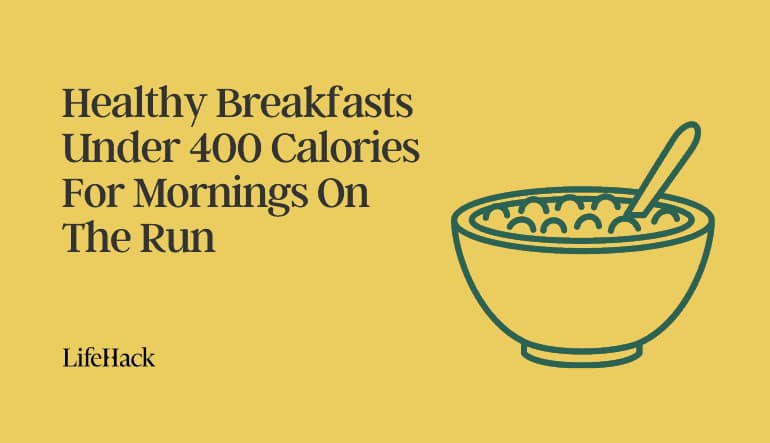 breakfast under 400 cal