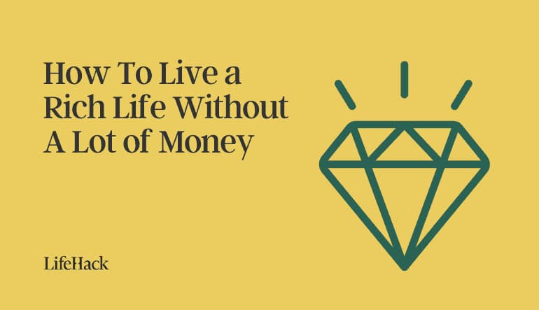 rich life