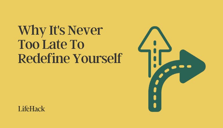 redefine yourself