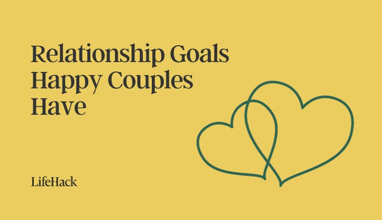 relationship goals