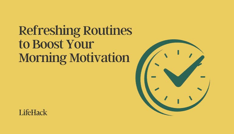 morning motivation routine
