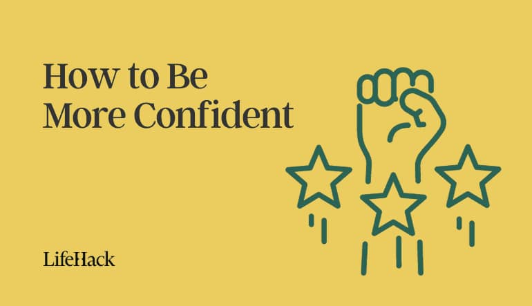 how to be more confident