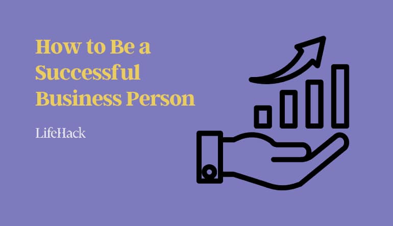 How to Be a Successful Businessman