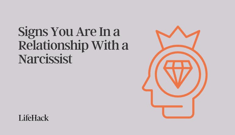 Signs You Are In a Relationship With a Narcissist