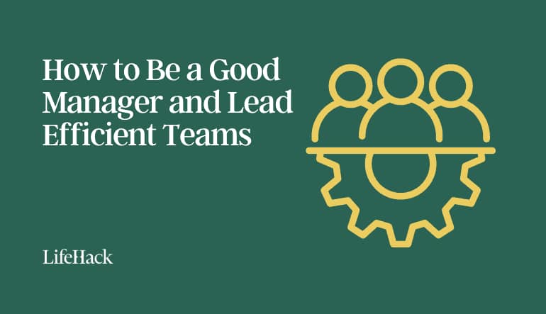 how to be a good manager