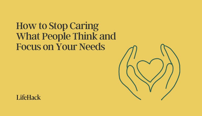stop caring what people think