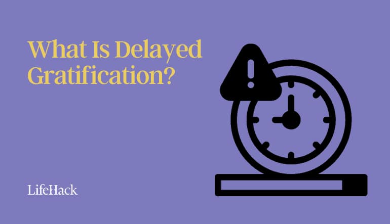delayed gratification
