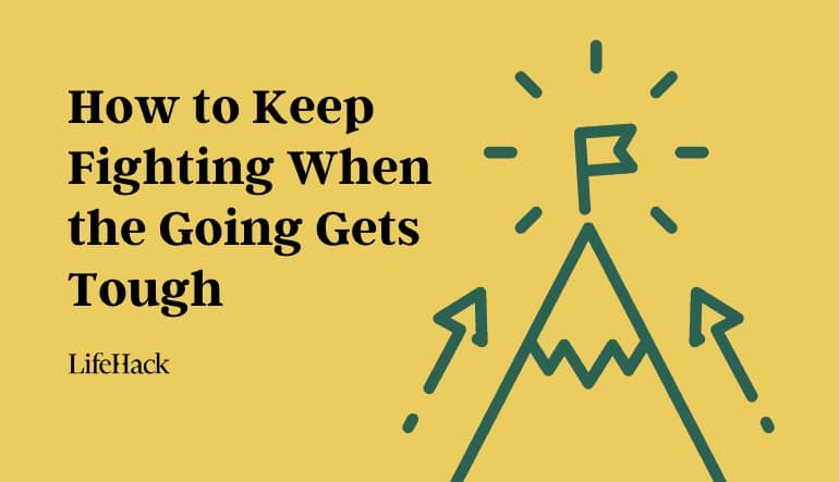 how to keep fighting