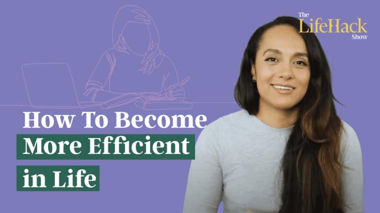 efficient in life