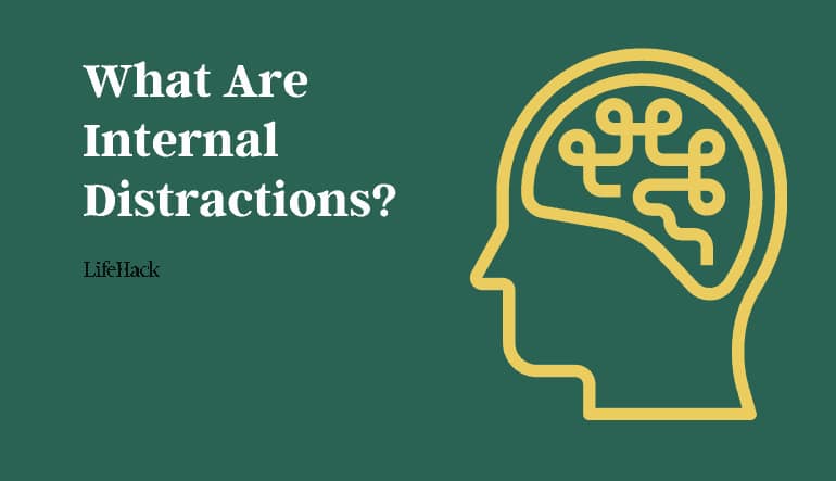 internal distractions examples