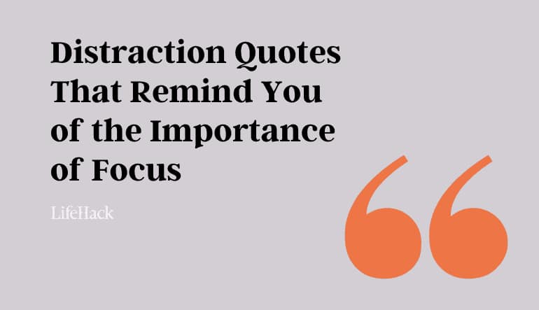 distraction quotes