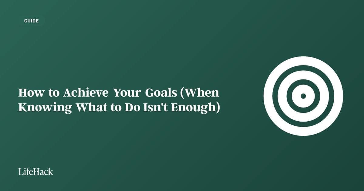 How to achieve your goals guide