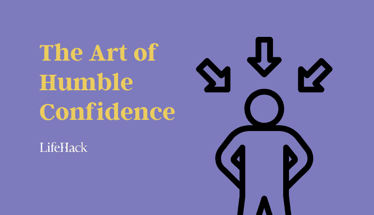 the art of humble confidence