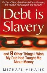 Debt Is Slavery: Ten Lessons
