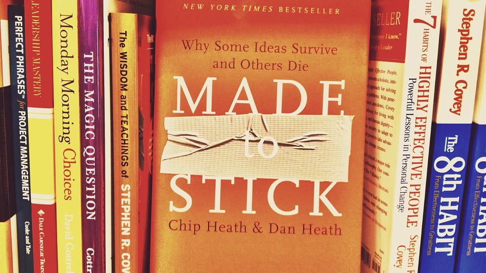 Book Discussion: Chip and Dan Heath’s “Made to Stick”