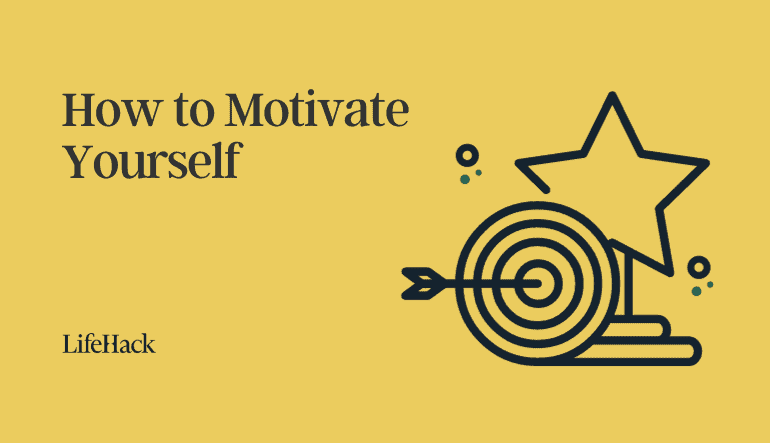 how to motivate yourself