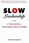 Savage - Slow Leadership