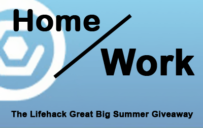 Home/Work: The Lifehack Great Big Summer Giveaway