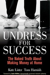 amazoncom_-undress-for-success_-the-naked-truth-about-making-money-at-home_-kate-lister-tom-harnish-jack-m-nilles_-books
