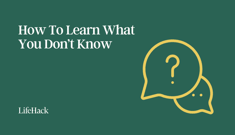 how to learn what you dont know