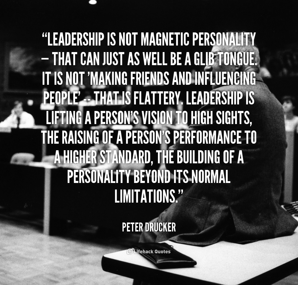 Leadership is not magnetic personality