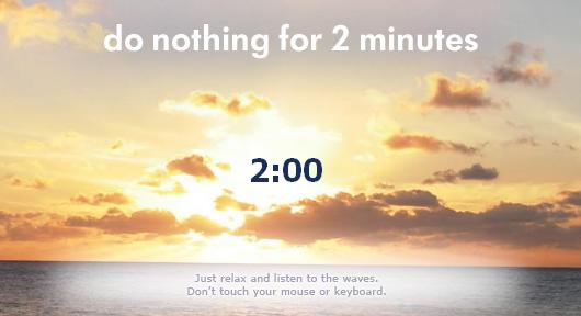 Do Nothing for Two Minutes (Seriously? What?)