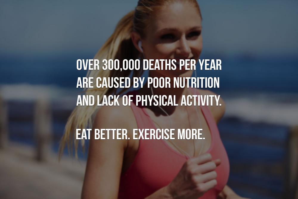 30s Tip: Eat Better. Exercise More.
