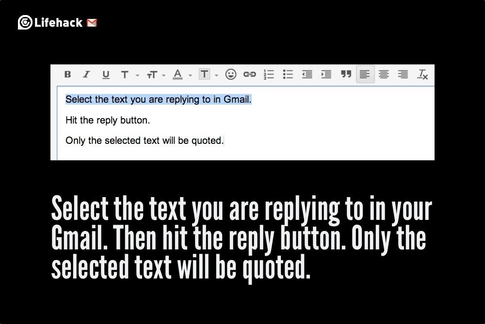 select the text you are replying quote gmail tip