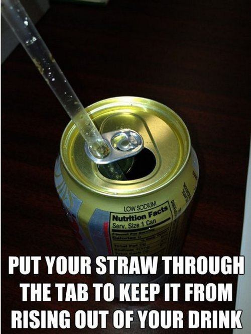 60 put your straw through the tab to keep it from rising