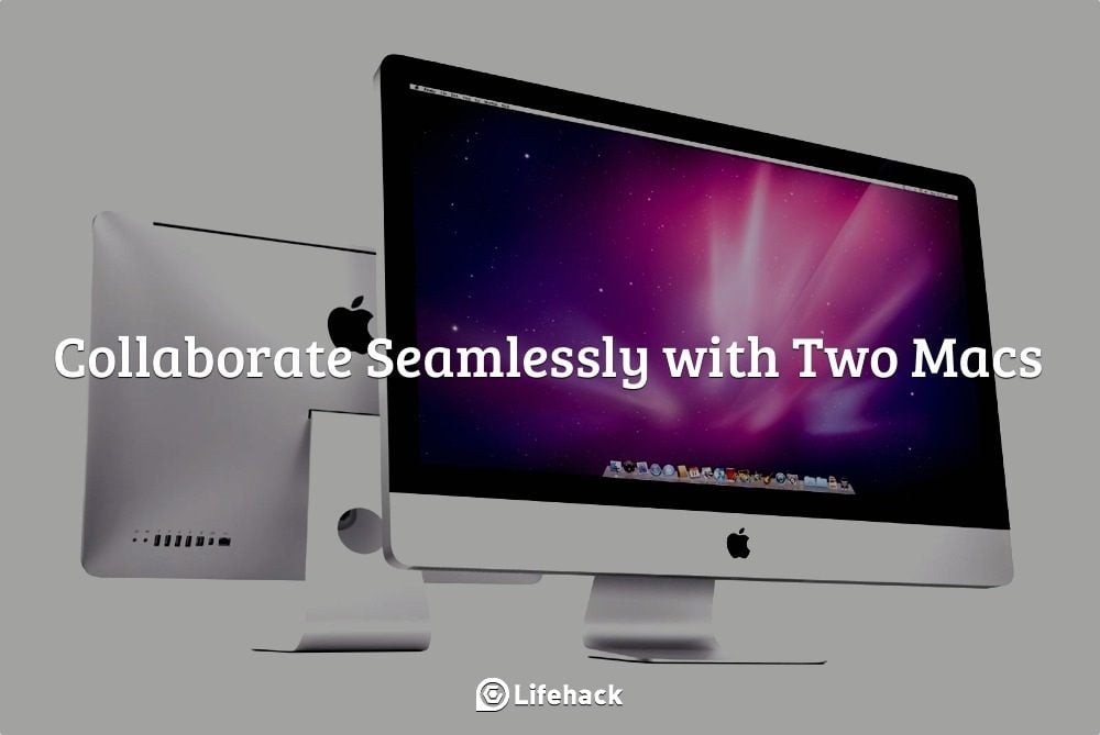 How to Collaborate Seamlessly with Two Macs