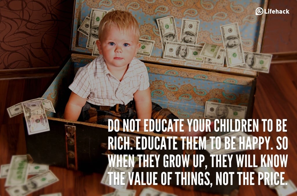 do not educate your children to be rich
