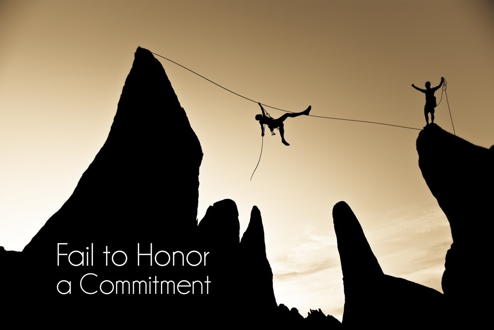 fail to honor a commitment