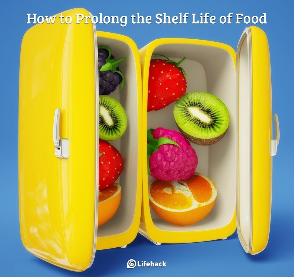 6 Ways to Prolong the Shelf Life of Food and Save Your Money