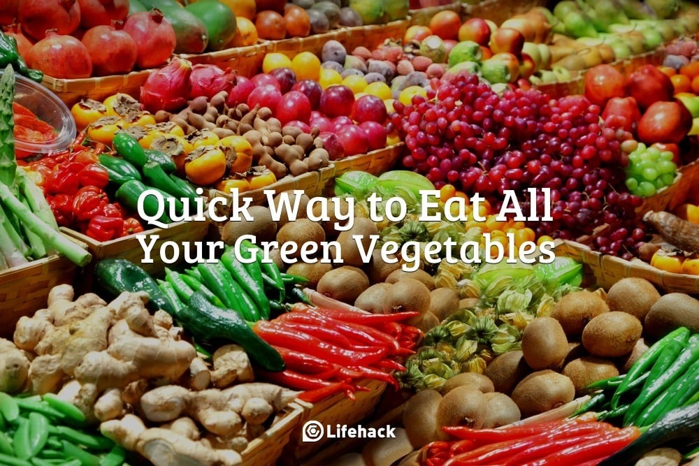Quick Way to Eat All Your Green Vegetables