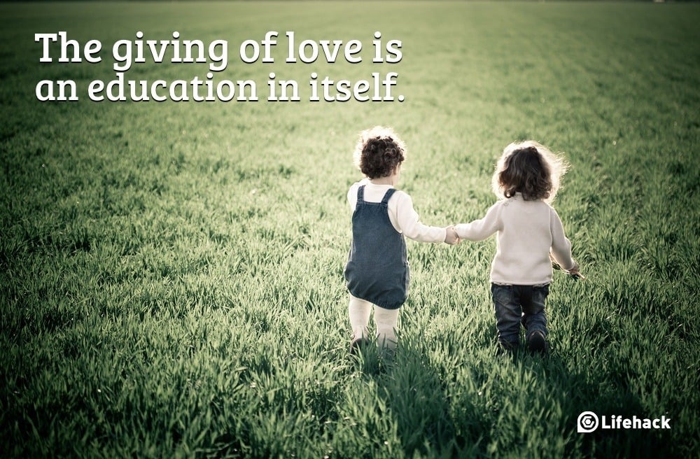 the giving of love is education