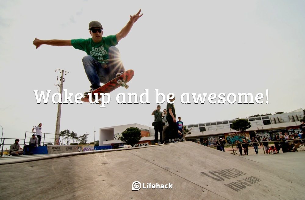 How to Be Awesome at Life