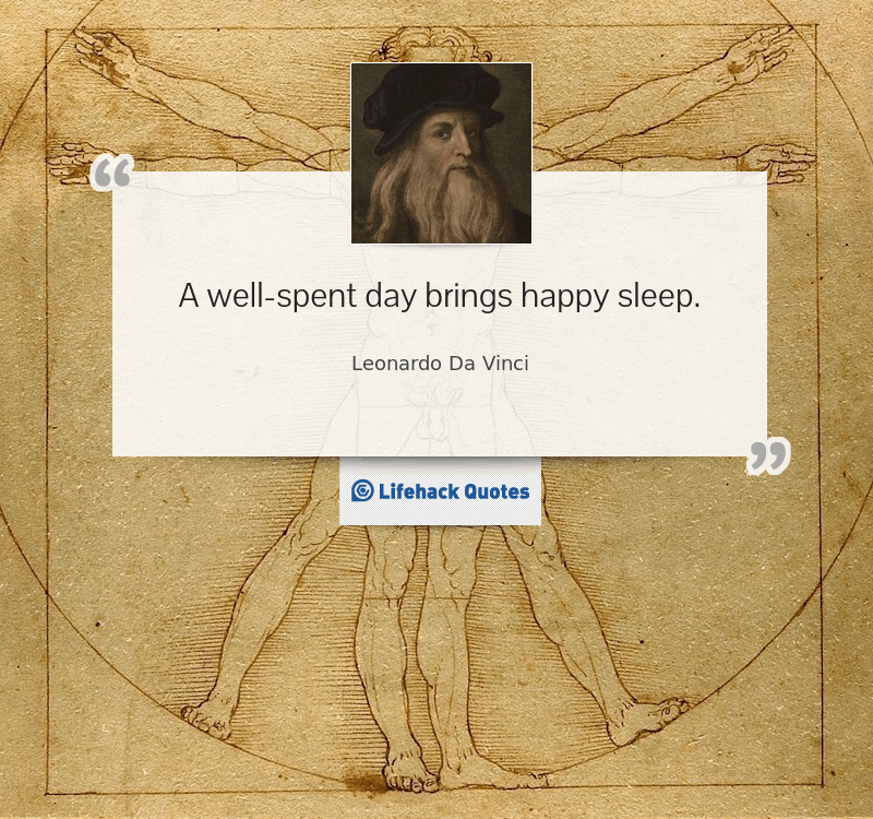 a-well-spent-day-brings-happy-sleep