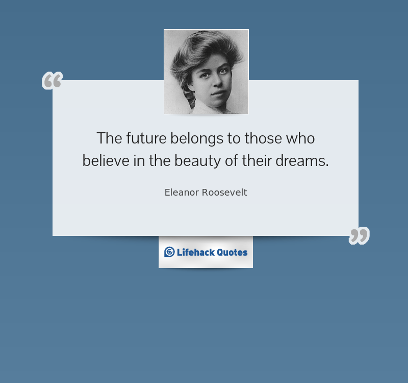the-future-belongs-to-those-who-believe
