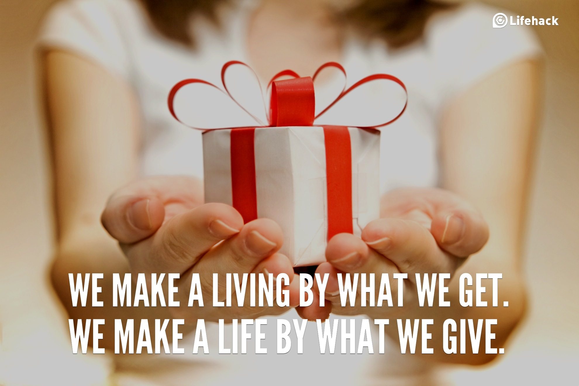 30sec Tip:  We Make a Life by What We Give