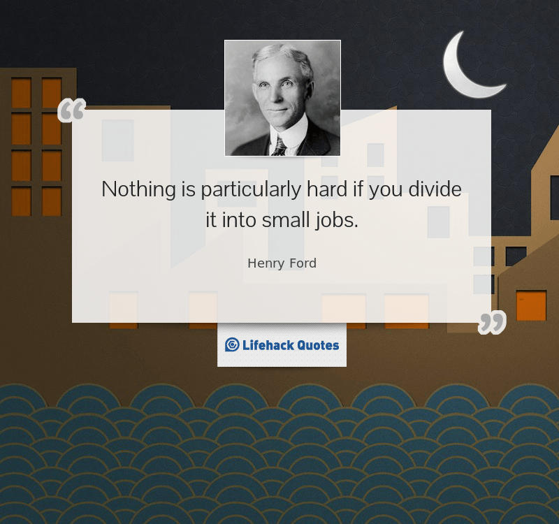 Quote of the Day: Nothing is Particularly Hard