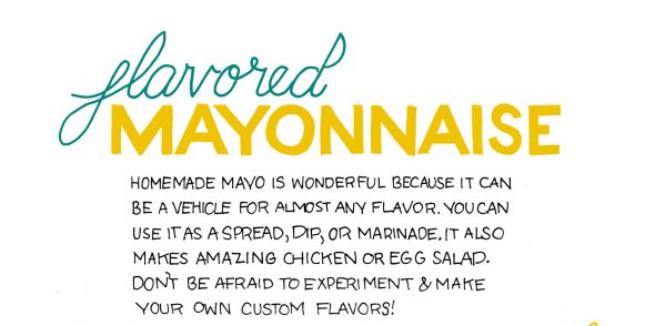Make Your Own Flavored Mayonnaise