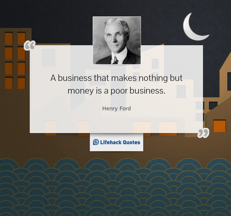 Daily Quote: Poor Business
