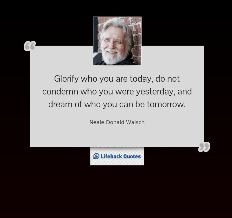 glorify-who-you-are-today-do-not