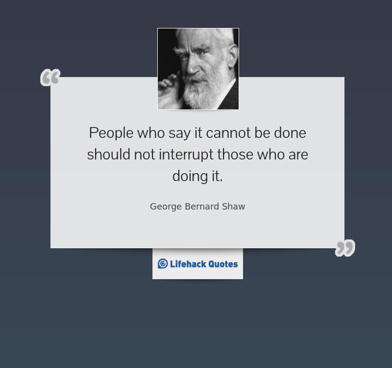 people-who-say-it-cannot-be-done
