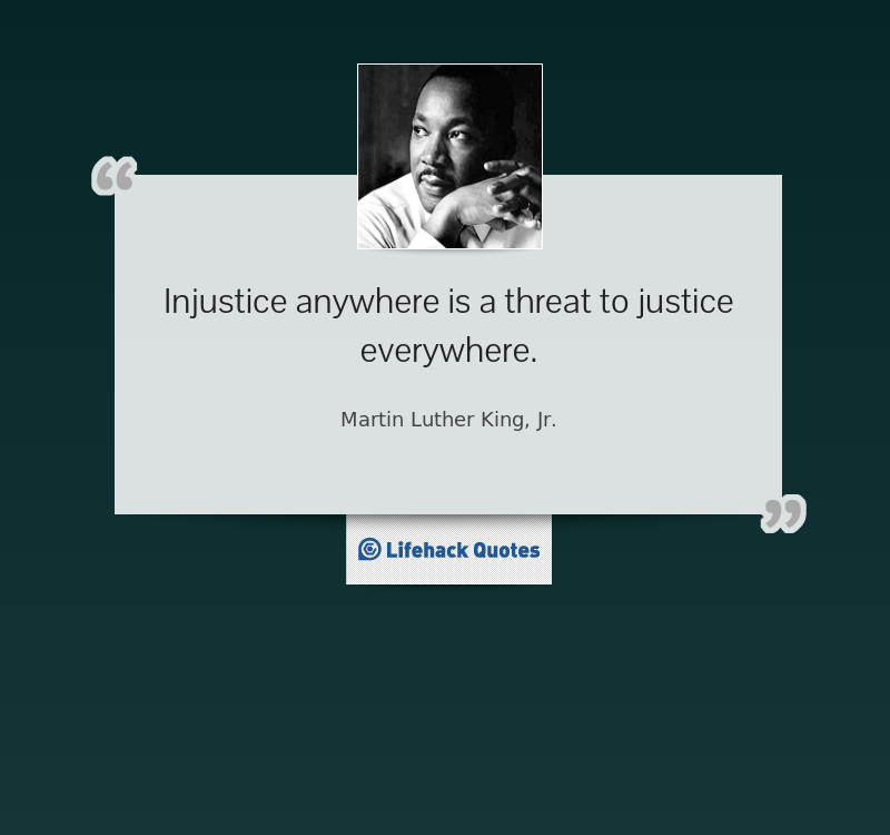 injustice-anywhere-is-a-threat-to-justice